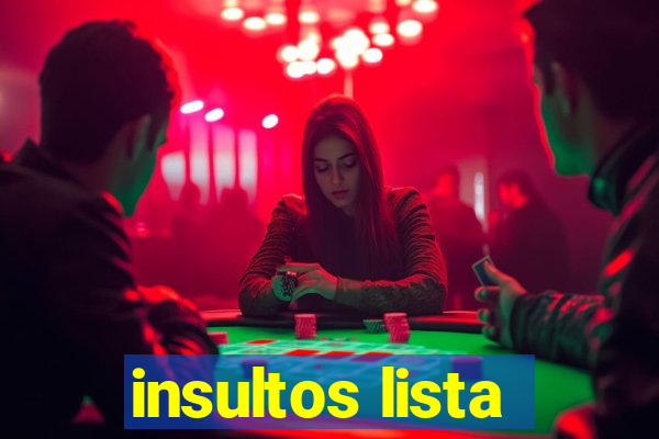 insultos lista