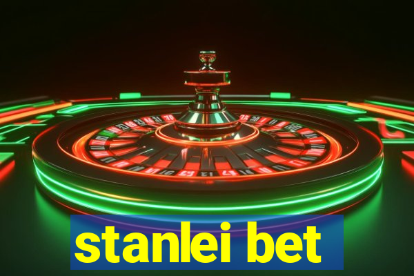 stanlei bet