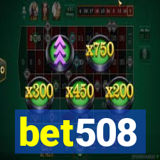 bet508