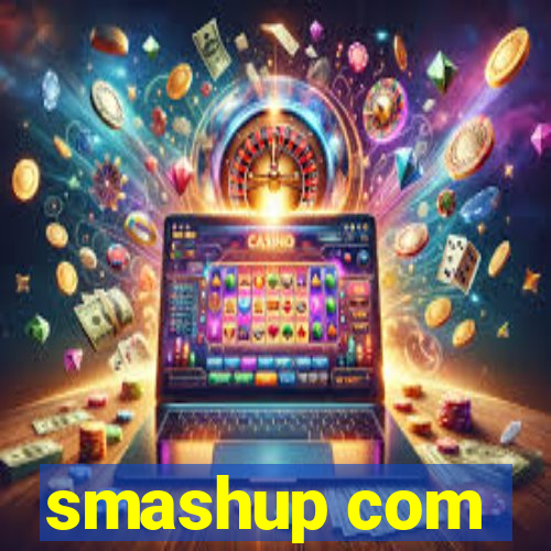 smashup com