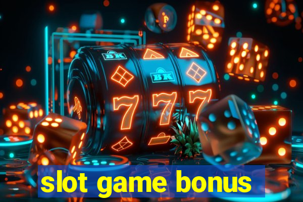 slot game bonus