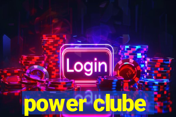 power clube