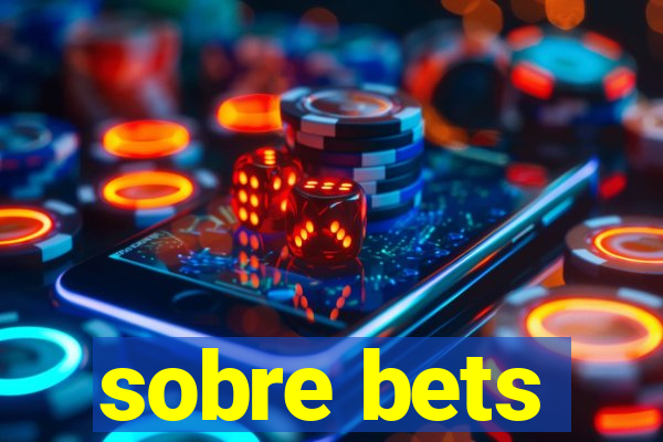 sobre bets