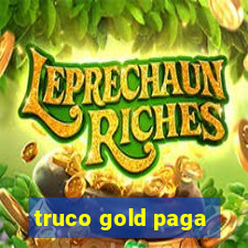 truco gold paga