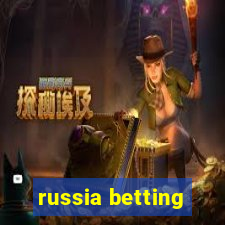 russia betting