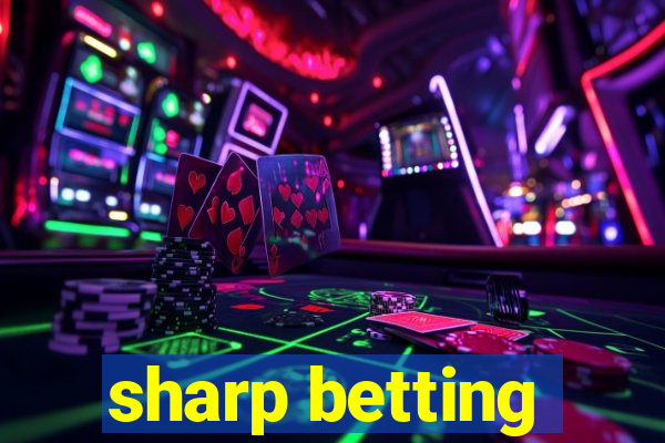 sharp betting