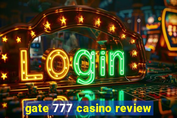 gate 777 casino review