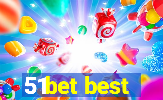 51bet best