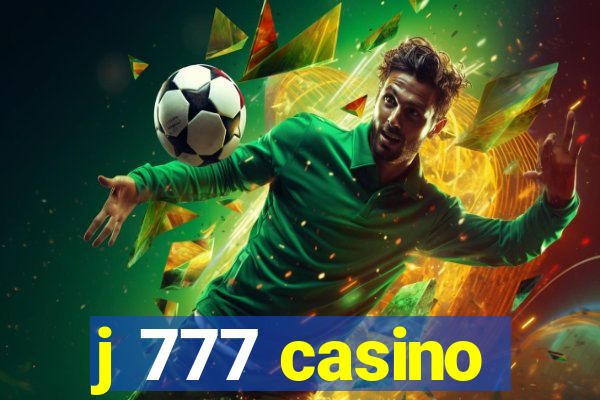 j 777 casino