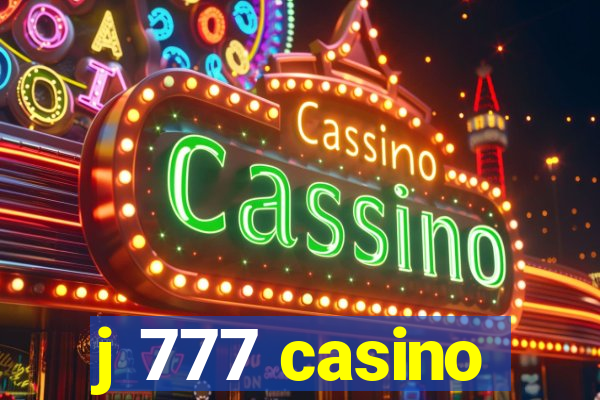 j 777 casino