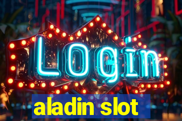 aladin slot