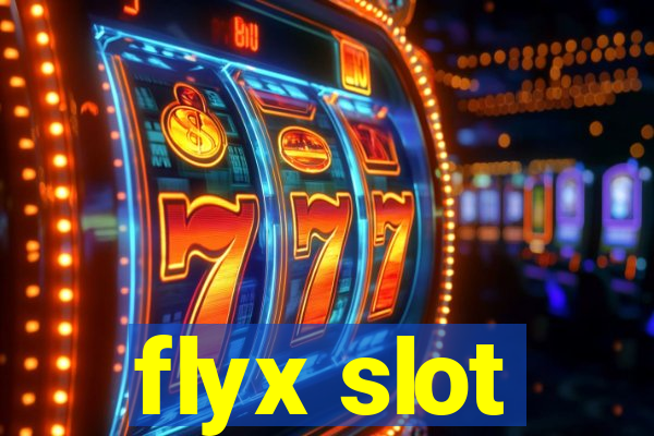 flyx slot