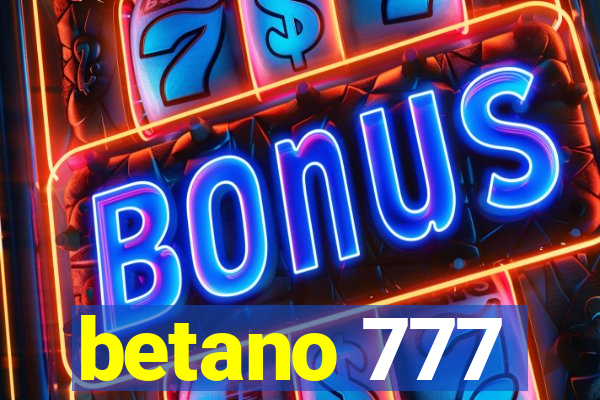 betano 777