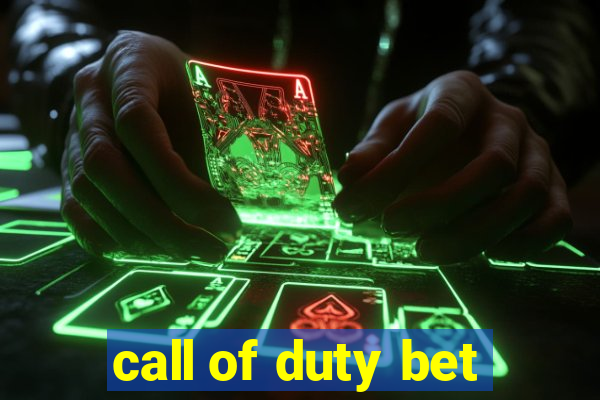 call of duty bet