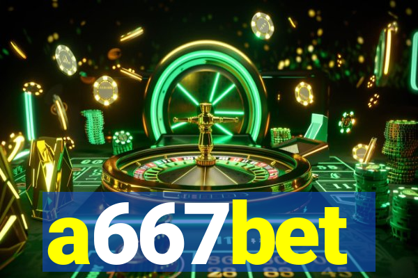 a667bet