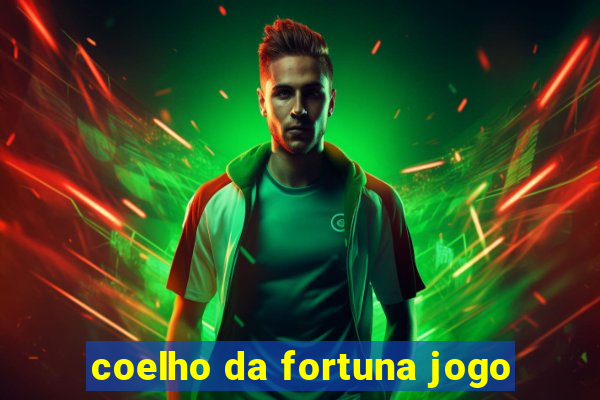 coelho da fortuna jogo