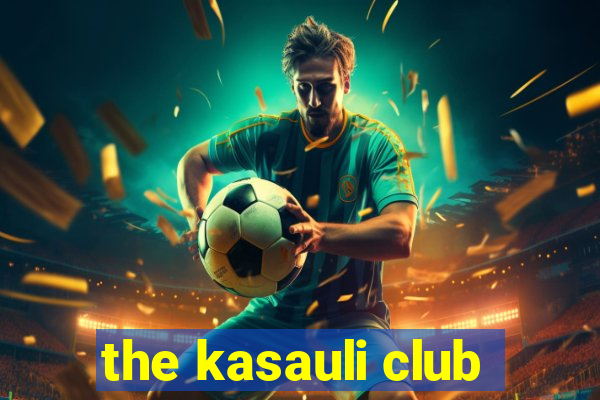 the kasauli club