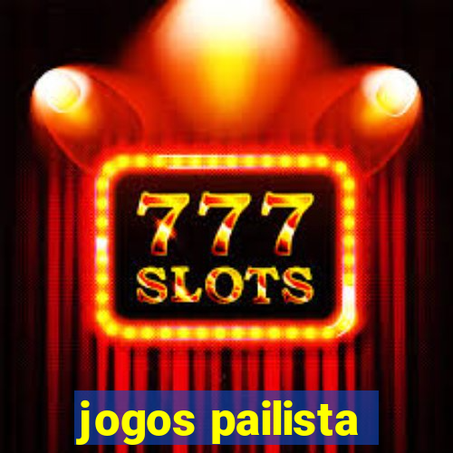 jogos pailista