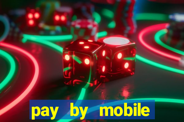 pay by mobile casino boku