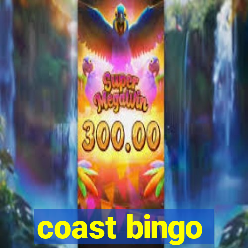 coast bingo