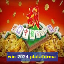 win 2024 plataforma