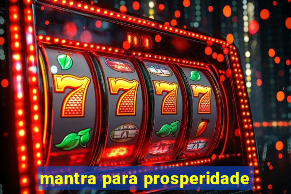 mantra para prosperidade