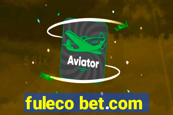 fuleco bet.com