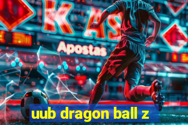 uub dragon ball z