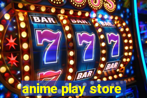 anime play store