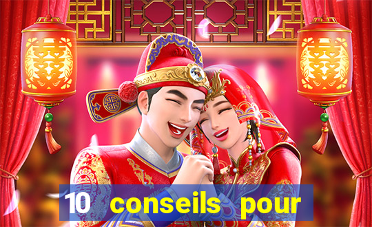 10 conseils pour une premiere visite au casino