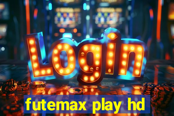 futemax play hd