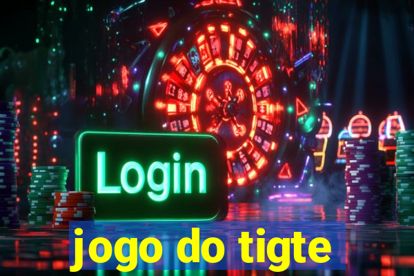 jogo do tigte