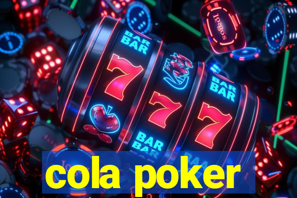 cola poker