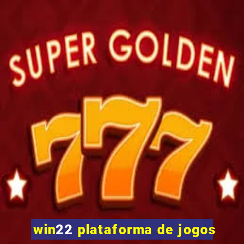 win22 plataforma de jogos