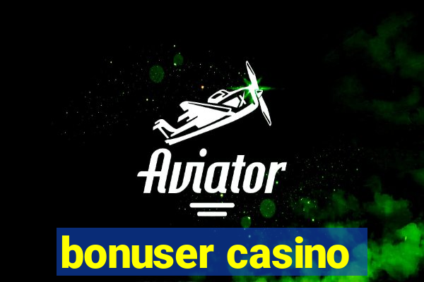 bonuser casino