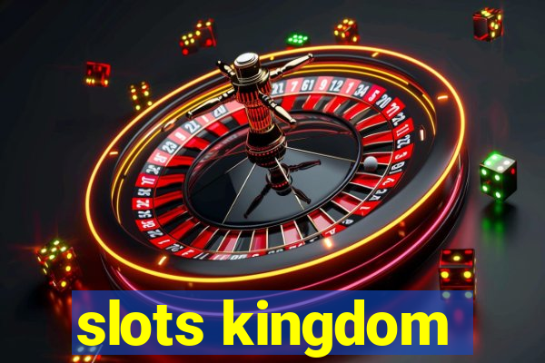 slots kingdom