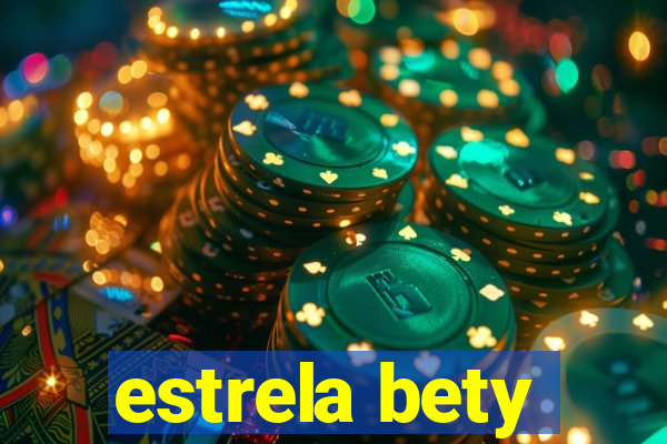 estrela bety