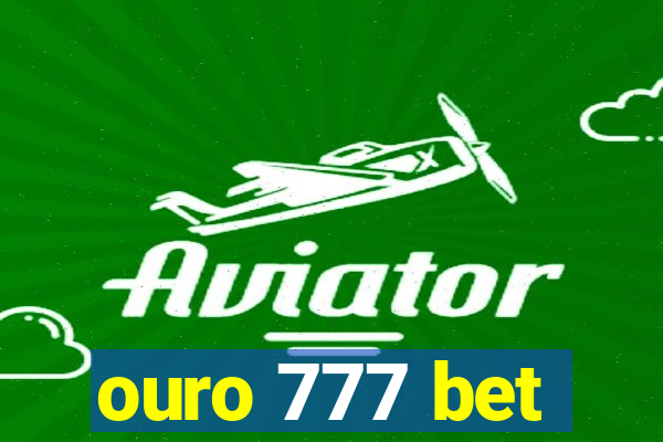 ouro 777 bet