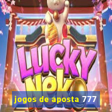 jogos de aposta 777