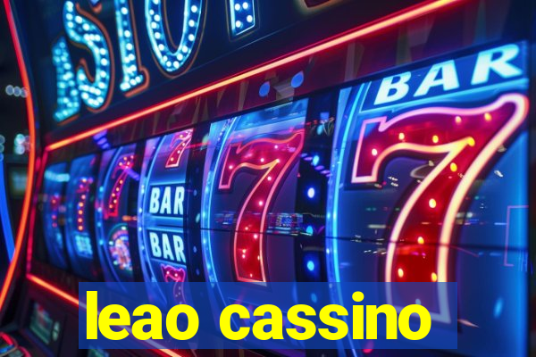 leao cassino