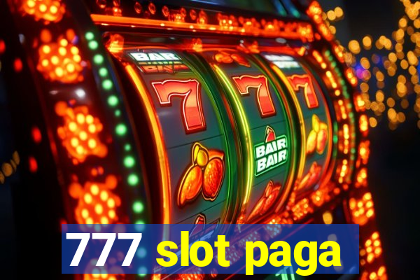 777 slot paga