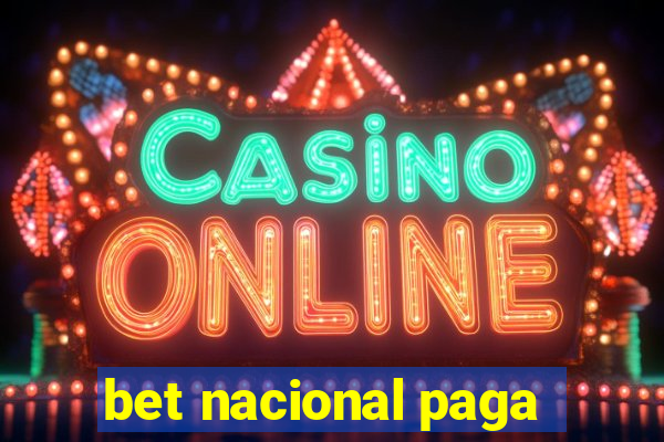 bet nacional paga