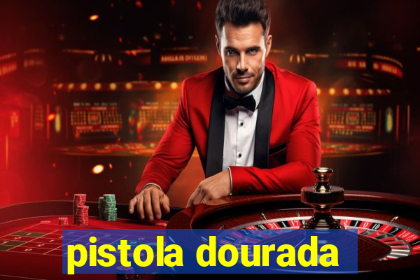 pistola dourada