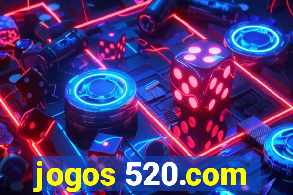 jogos 520.com