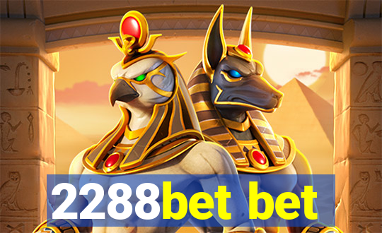 2288bet bet