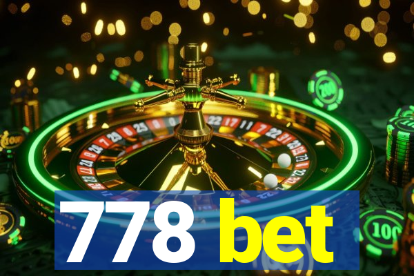 778 bet