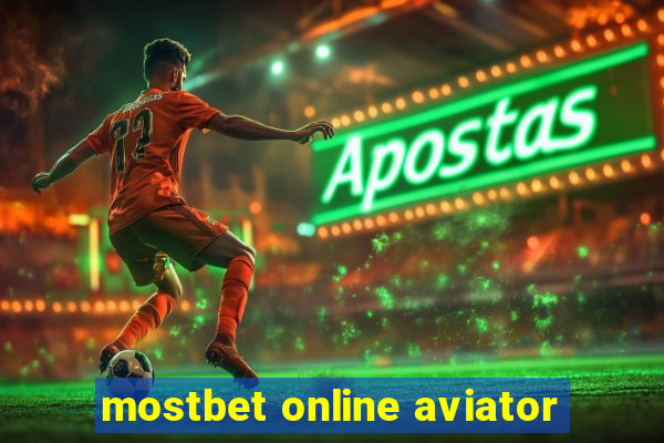 mostbet online aviator