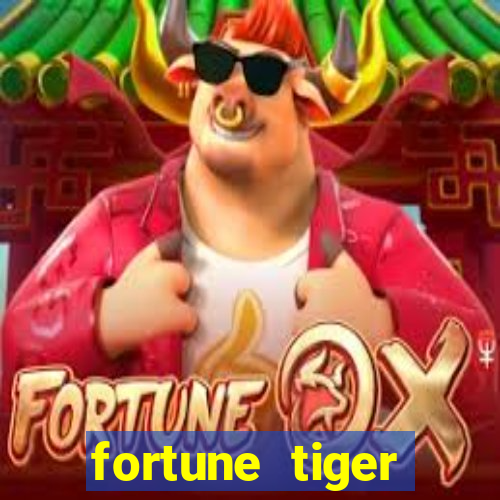 fortune tiger pagando muito