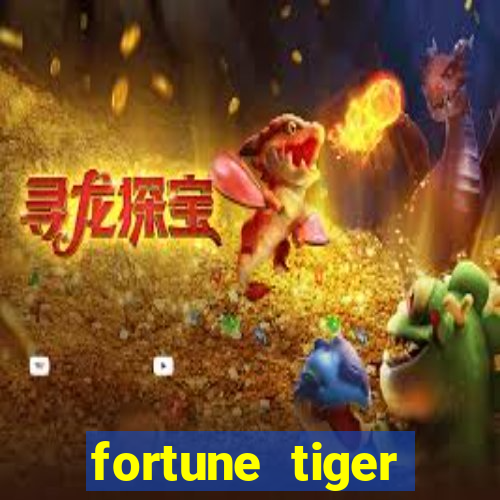 fortune tiger pagando muito