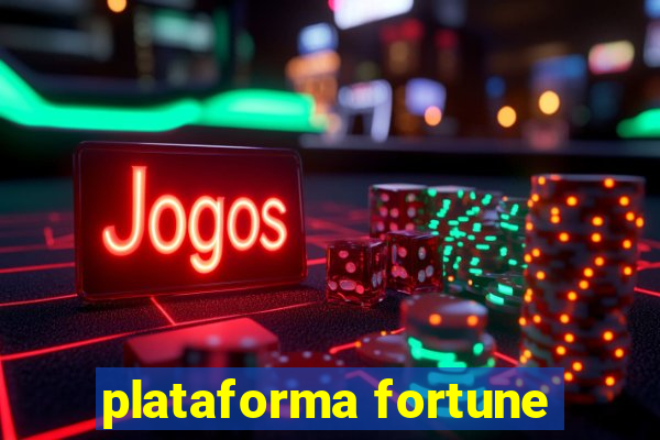 plataforma fortune